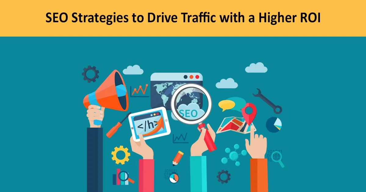 SEO Strategies to Drive Traffic
